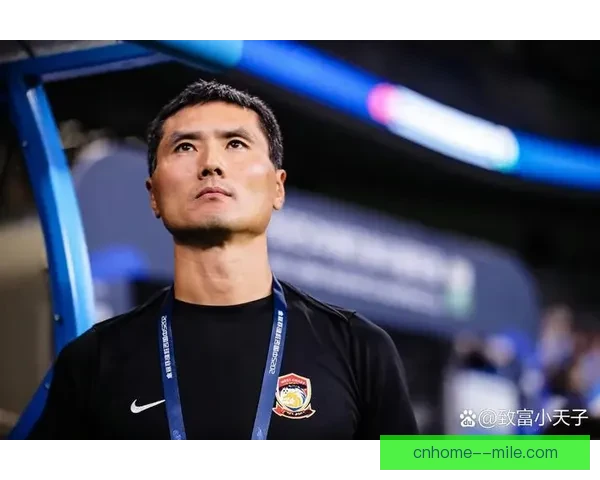 中国男足主帅面临巨大压力 备战国际赛事挑战重重